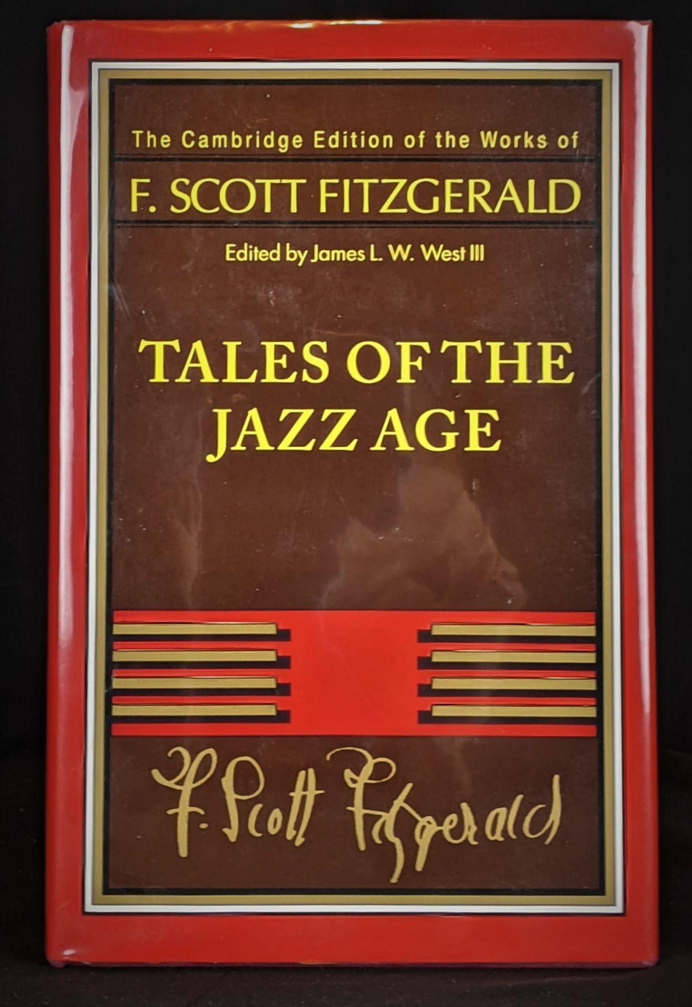 Tales Of The Jazz Age The Cambridge Edition Of The Works Of F Scott Fitzgerald F Scott Fitzgerald